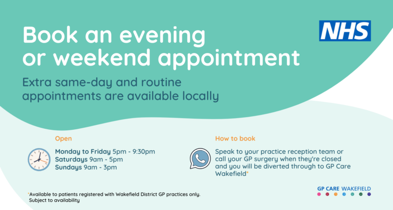 Text saying ‘Book an evening or weekend appointment’ on turquoise background with details of GP Care Wakefield opening times.