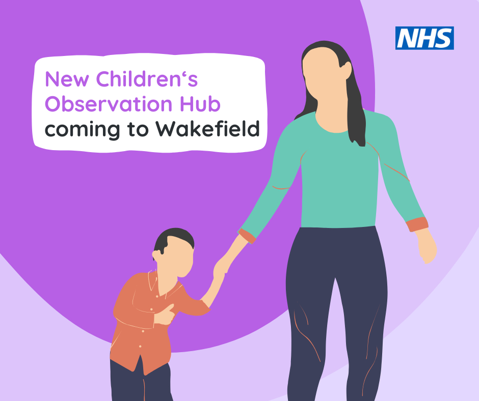 New children’s observation hub coming to Wakefield Wakefield District