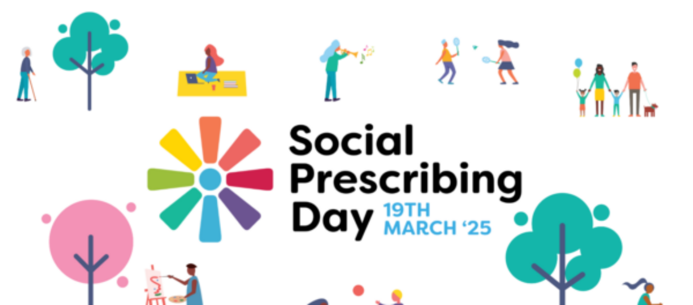 Graphics of people taking part in activities around text which reads 'Social Prescribing Day 19th March '25'